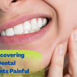 Is uncovering dental implants painful